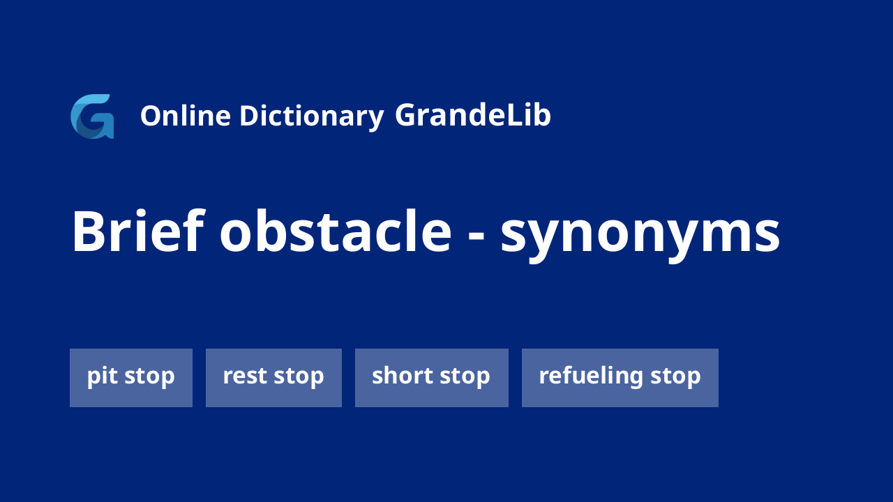 brief obstacle
