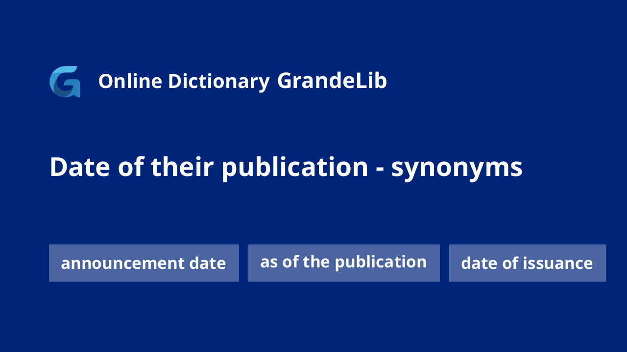 date of their publication
