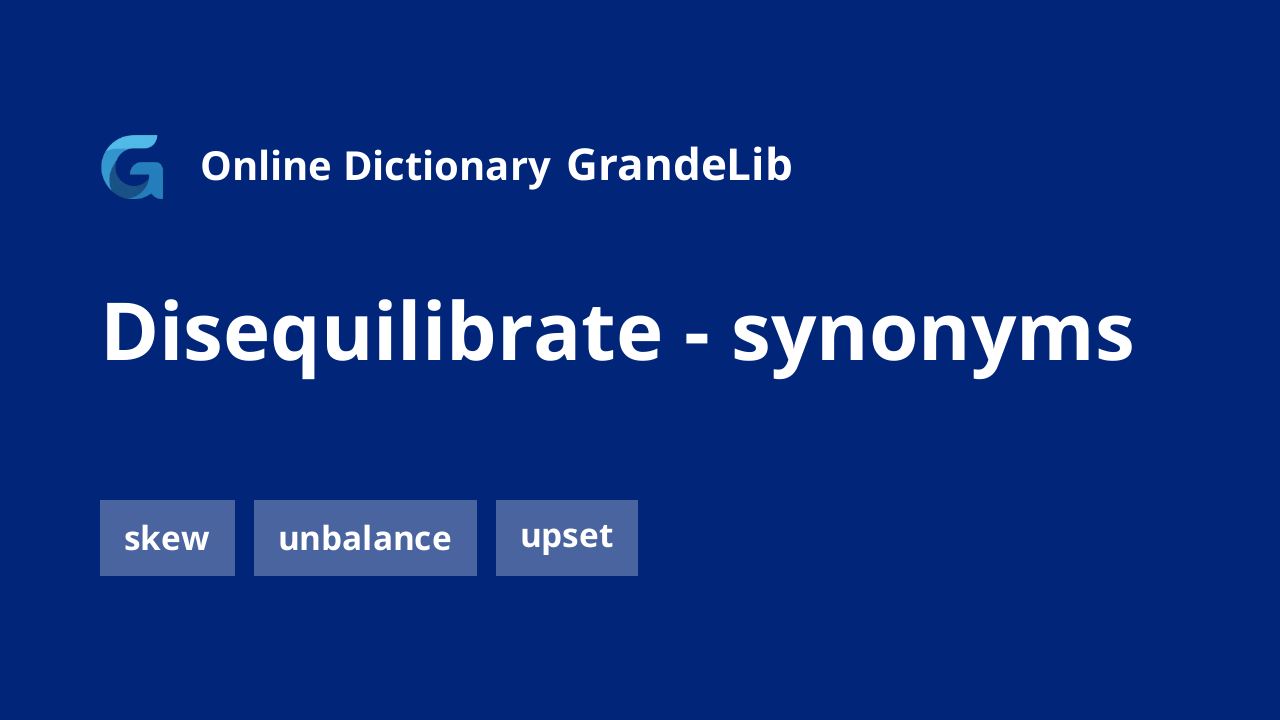 disequilibrate
