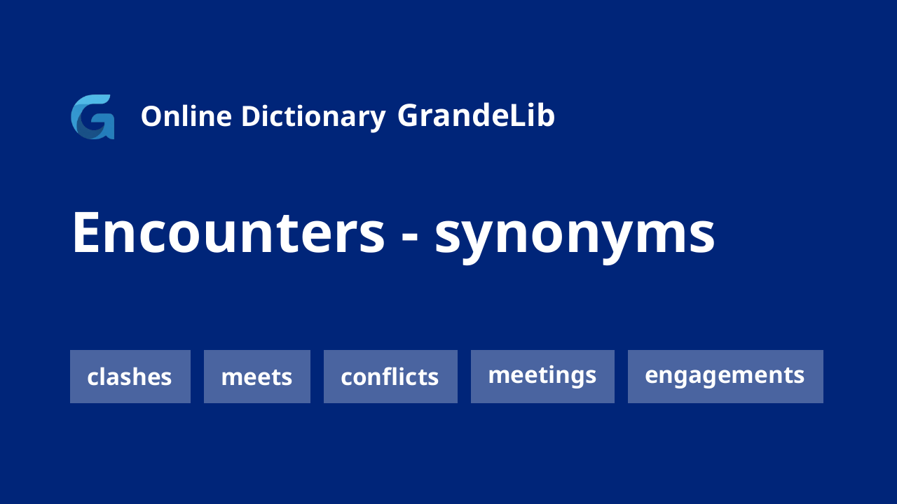 encounters