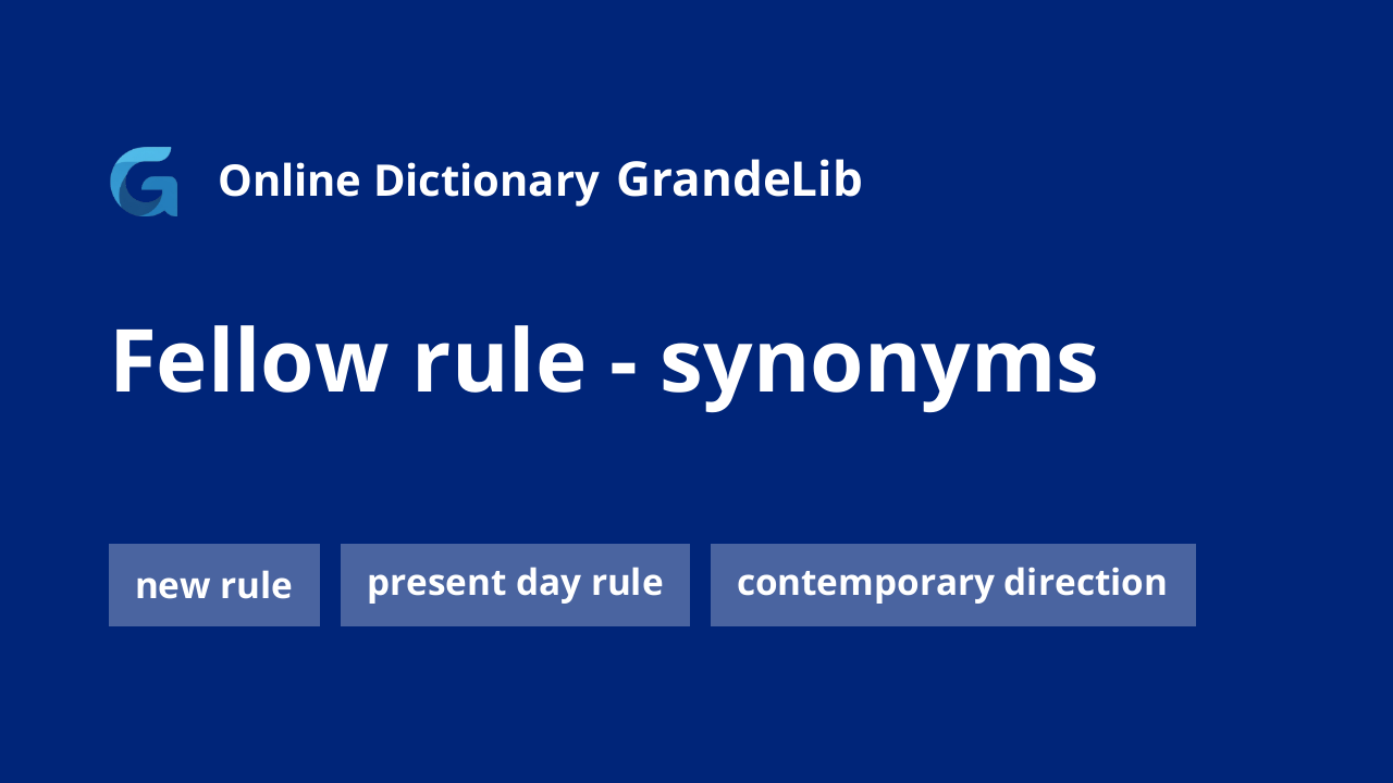 fellow rule