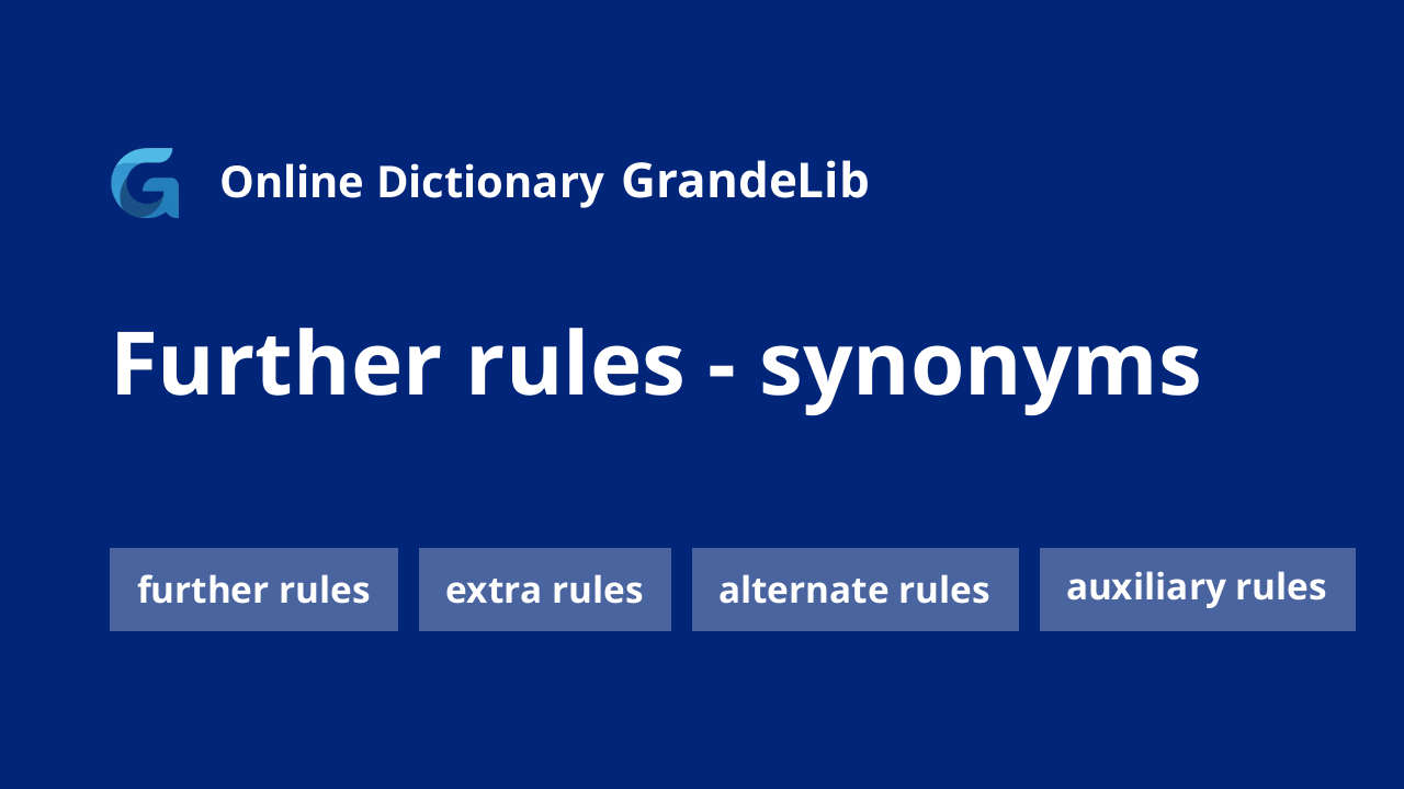 further rules