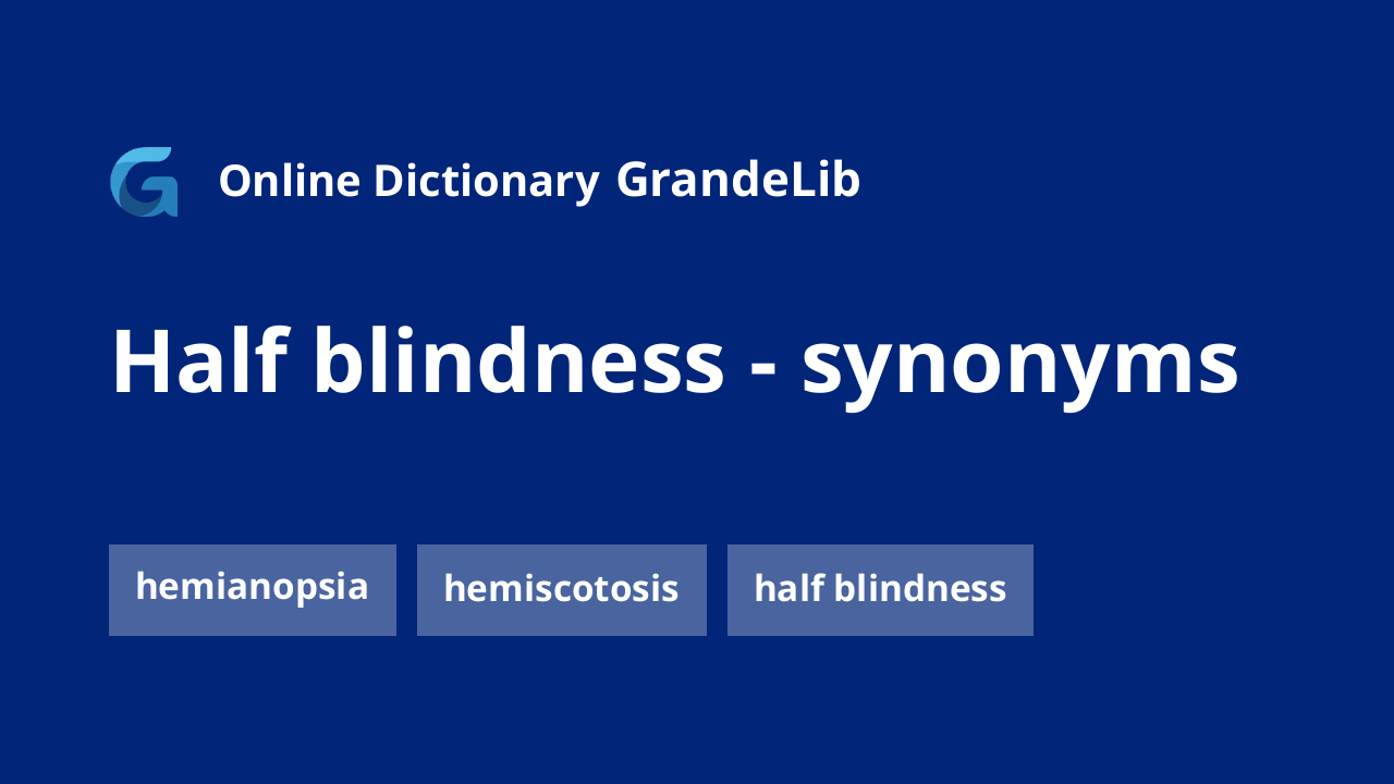 half blindness